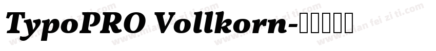 TypoPRO Vollkorn字体转换